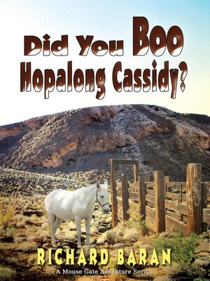 cover image of Did You Boo Hopalong Cassidy?